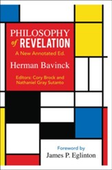 Philosophy of Revelation: A New Annotated Edition