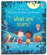 Lift-the-flap Very First Questions and Answers What are stars?