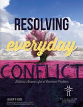 Resolving Everyday Conflict, Leader's Guide, Church Edition