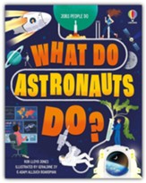 What Do Astronauts Do?