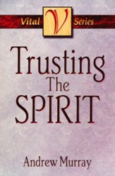 Trusting the Spirit
