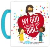 My God Loves Me Bible: Wonderful Bible Stories That Tell of God's Love for You