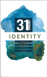 Identity: 31 Verses Every Teenager Should Know - Slightly Imperfect