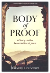 Body of Proof - Bible Study Book with Video Access