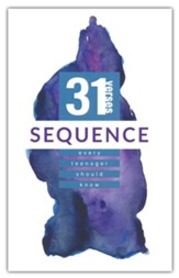 Sequence: 31 Verses Every Teenager Should Know