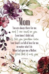 Mom You Are Always There Plaque