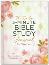 The Daily 5-Minute Bible Study Journal for Women: 365 Encouraging Readings