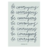 Be Courageous Poster, Large