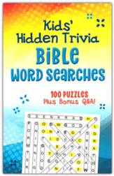 Kids' Hidden Trivia Bible Word Searches: 100 Puzzles Plus Bonus Q&A!