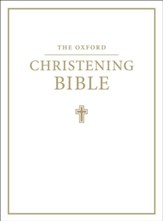 The Oxford Christening Bible, Authorized King James Version