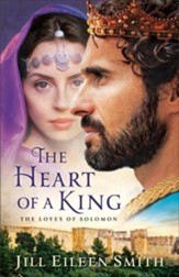 The Heart of a King: The Loves of Solomon - eBook