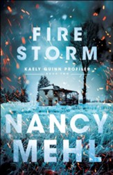 Fire Storm (Kaely Quinn Profiler Book #2) - eBook
