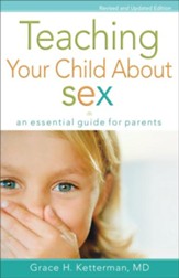 Teaching Your Child about Sex: An Essential Guide for Parents / Revised - eBook