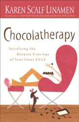 Chocolatherapy: Satisfying the Deepest Cravings of Your Inner Chick - eBook