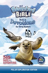 NIrV Adventure Bible Book of Devotions for Early Readers: Polar Exploration Edition: 365 Days of Adventure - eBook