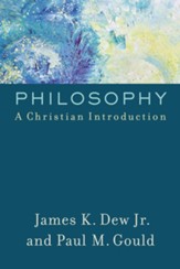 Philosophy: A Christian Introduction - eBook