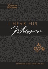 TPT: I Hear His Whisper (faux): Encounter God's Heart for You - eBook