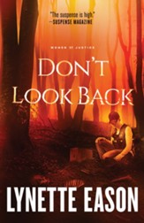 Don't Look Back: A Novel - eBook Women of Justice Series #2