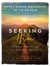 Seeking Him: Experiencing the Joy of Personal Revival - eBook