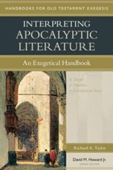 Interpreting Apocalyptic Literature: An Exegetical Handbook - eBook