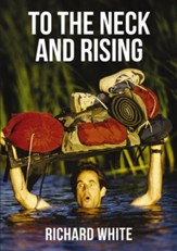 To The Neck and Rising - eBook