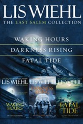 The East Salem Collection: Waking Hours, Darkness Rising, Fatal Tide / Digital original - eBook