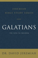 Galatians: The Path to Freedom - eBook