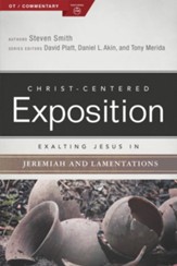 Exalting Jesus in Jeremiah, Lamentations - eBook