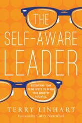 The Self-Aware Leader: Discovering Your Blind Spots to Reach Your Ministry Potential - eBook