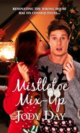 Mistletoe Mix-Up: Novelette - eBook