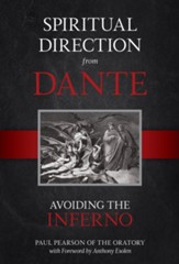 Spiritual Direction From Dante: Avoiding the Inferno - eBook