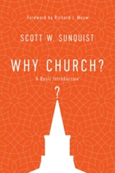 Why Church?: A Basic Introduction - eBook