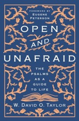 Open and Unafraid: The Psalms as a Guide to Life - eBook