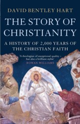 The Story of Christianity: A History of 2000 Years of the Christian Faith / Digital original - eBook