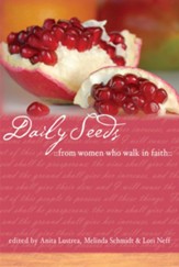 Daily Seeds From Women Who Walk in Faith - eBook