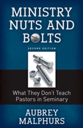 Ministry Nuts and Bolts: What They Don't Teach Pastors in Seminary - eBook