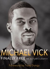 Finally Free: An Autobiography - eBook