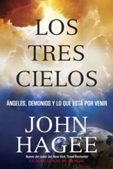 Los Tres Cielos: Angeles, Demonios Y Lo Que Esta Por Venir / Digital original - eBook