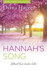 Hannah's Song: What Love Looks Like - eBook
