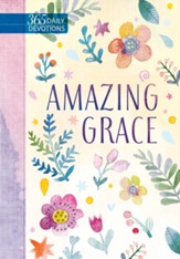 Amazing Grace (365): Daily Devotions - eBook