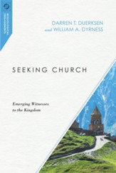 Seeking Church: Emerging Witnesses to the Kingdom - eBook