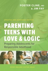 Parenting Teens with Love and Logic: Preparing Adolescents for Responsible Adulthood - eBook