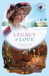 Legacy of Love (): A Haven Manor Novella - eBook