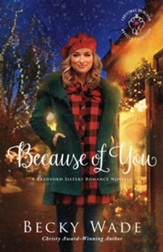 Because of You: A Bradford Sisters Romance Novella - eBook