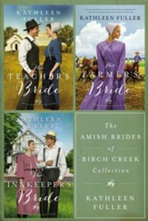 The Amish Brides of Birch Creek Collection: The Teacher's Bride, The Farmer's Bride, The Innkeeper's Bride / Digital original - eBook