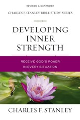Developing Inner Strength: Receive God's Power in Every Situation - eBook