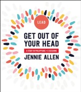 Get Out of Your Head Leader's Guide: A Study in Philippians - eBook