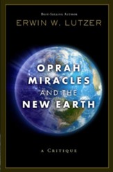 Oprah, Miracles, and the New Earth: A Critique - eBook