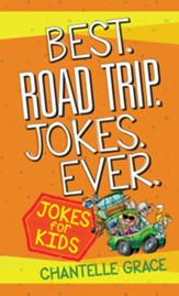 Best. Road Trip. Jokes. Ever.: Jokes for Kids - eBook
