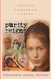 Purity Reigns - eBook The Laurel Shadrach Series #1